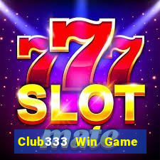 Club333 Win Game Bài Nạp The Garena