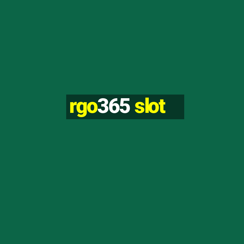 rgo365 slot