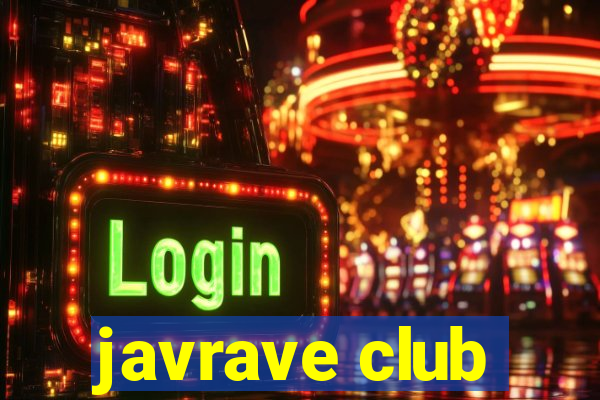 javrave club