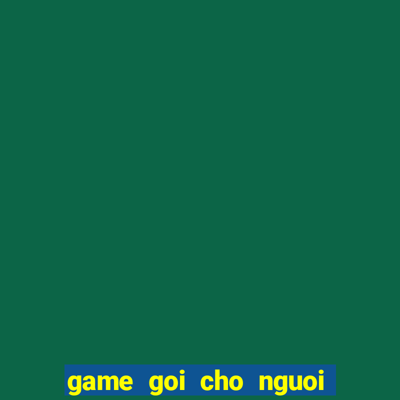 game goi cho nguoi yeu 2