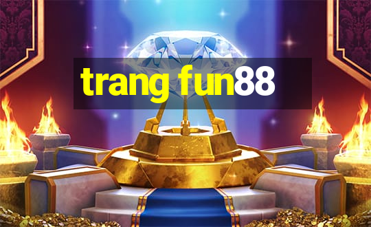 trang fun88