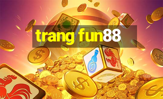 trang fun88