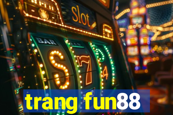 trang fun88