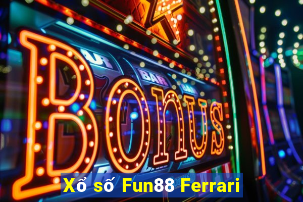 Xổ số Fun88 Ferrari