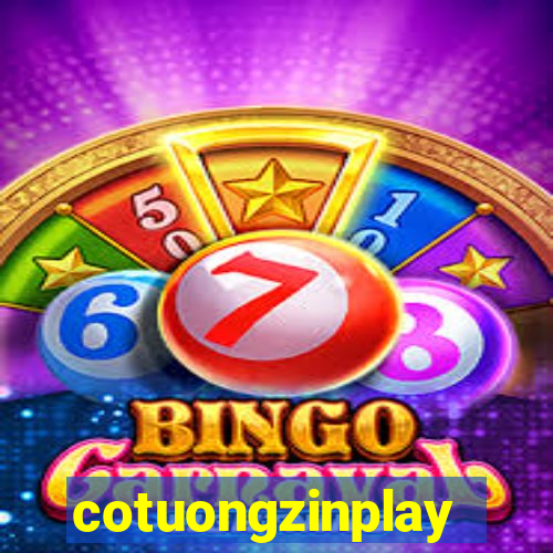 cotuongzinplay