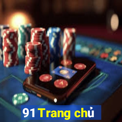 91 Trang chủ