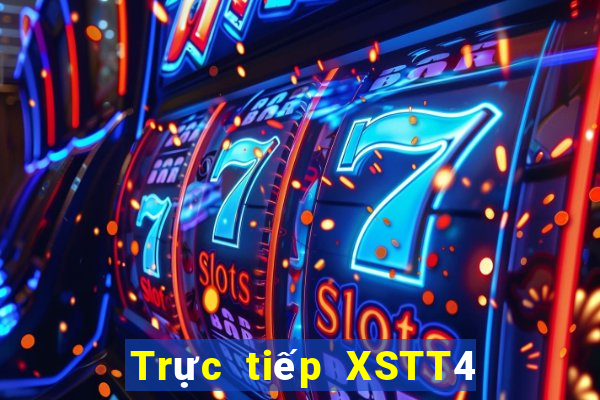 Trực tiếp XSTT4 Thứ 4