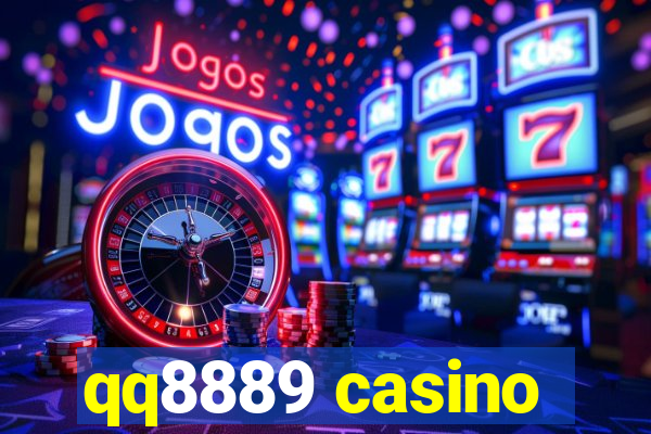 qq8889 casino