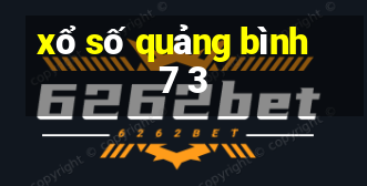 xổ số quảng bình 7 3