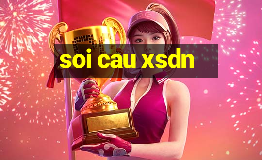 soi cau xsdn