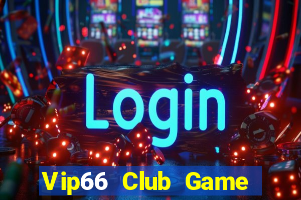 Vip66 Club Game Bài Su500 Iphone