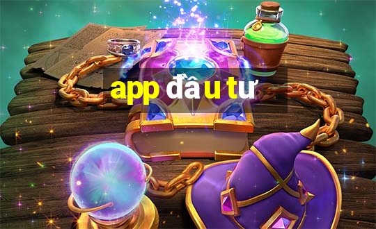 app đầu tư