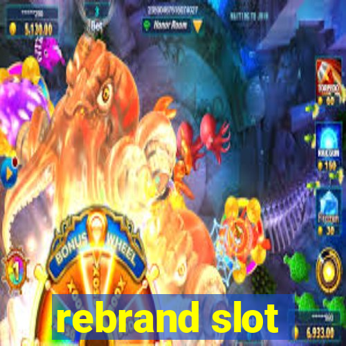 rebrand slot