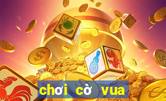 chơi cờ vua online miễn phí