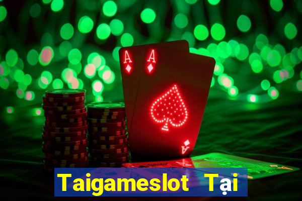 Taigameslot Tại Game Bài B52