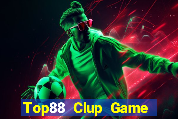 Top88 Clup Game Bài Đổi Thưởng Go88