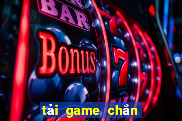 tải game chắn đổi thưởng