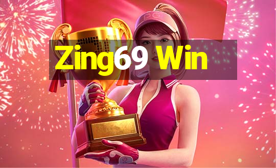 Zing69 Win