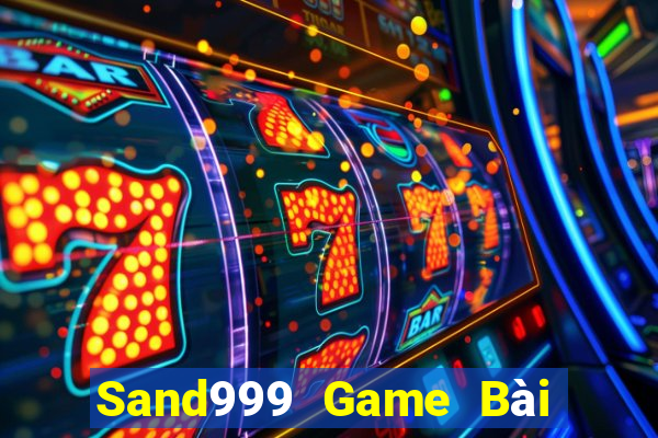 Sand999 Game Bài Tiền Thật