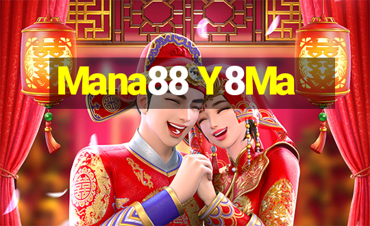 Mana88 Y8Ma