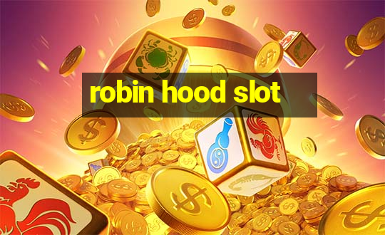 robin hood slot