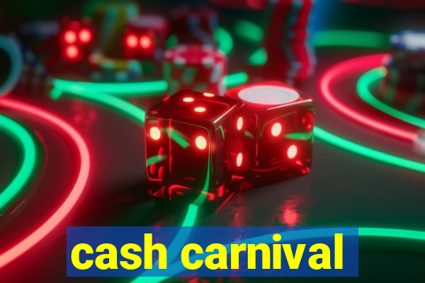 cash carnival