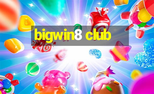 bigwin8 club