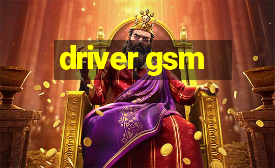 driver gsm