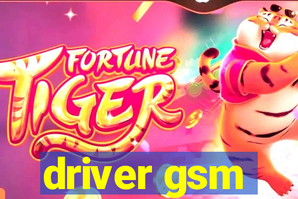 driver gsm