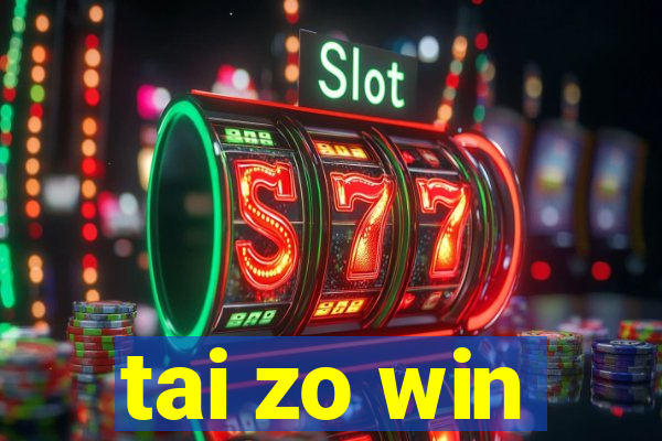 tai zo win