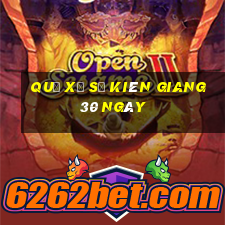 quả xổ số kiên giang 30 ngày