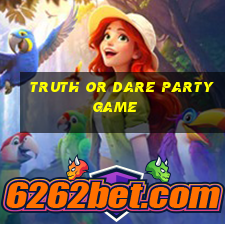 truth or dare party game