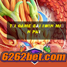 tải game bài iwin miễn phí