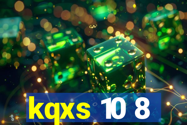 kqxs 10 8