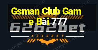 Gsman Club Game Bài 777