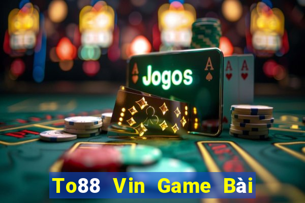 To88 Vin Game Bài Fa88 Apk