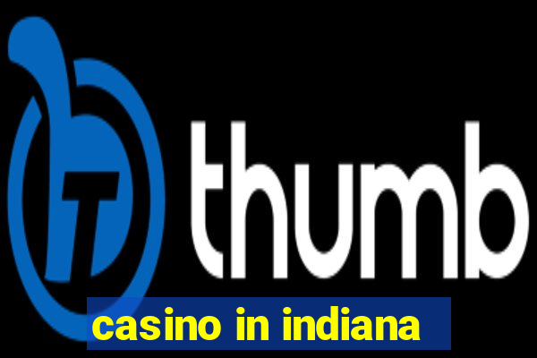 casino in indiana