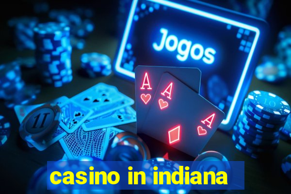 casino in indiana