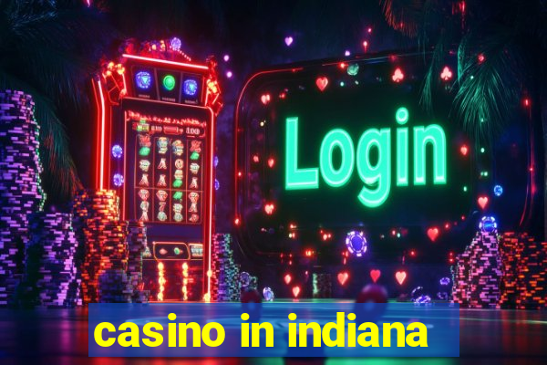 casino in indiana