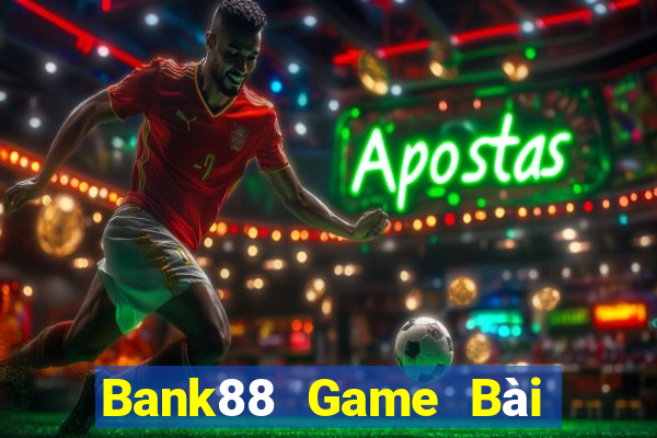 Bank88 Game Bài Uống Rượu