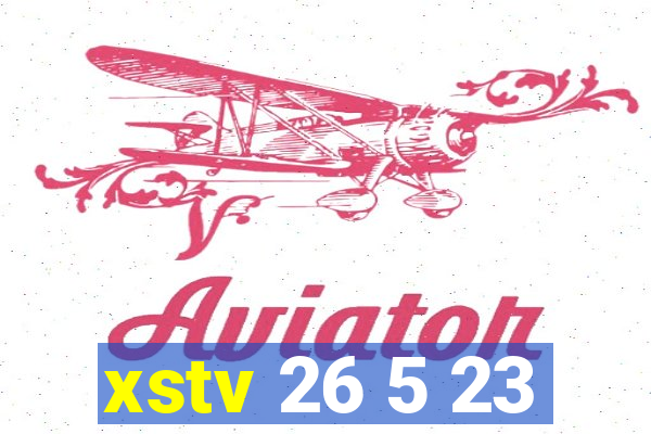 xstv 26 5 23