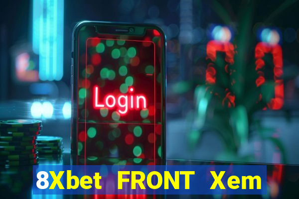 8Xbet FRONT Xem Lục An game bài