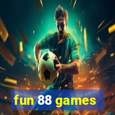 fun 88 games