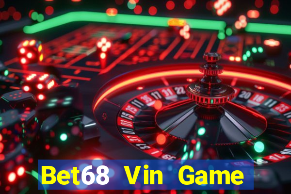 Bet68 Vin Game Bài Khuyến Mãi