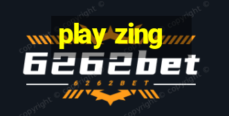 play zing