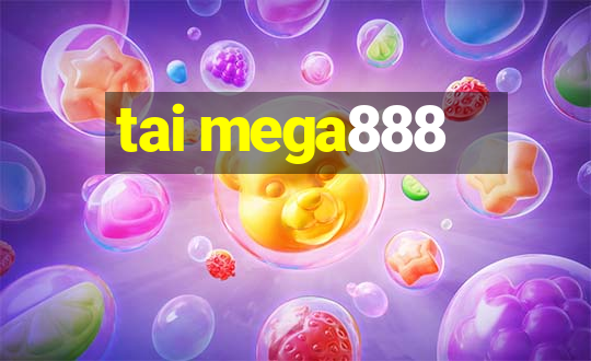 tai mega888