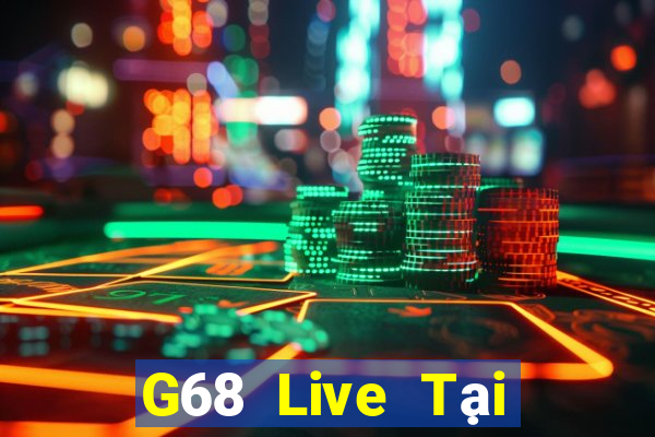 G68 Live Tại Game Bài B52