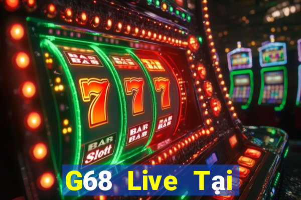 G68 Live Tại Game Bài B52