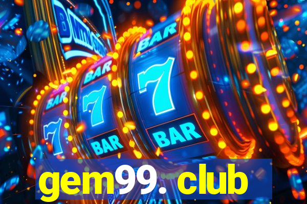 gem99. club