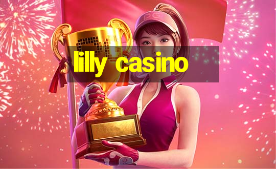 lilly casino